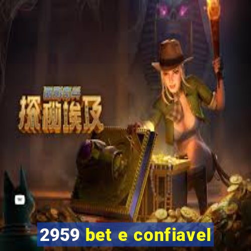 2959 bet e confiavel